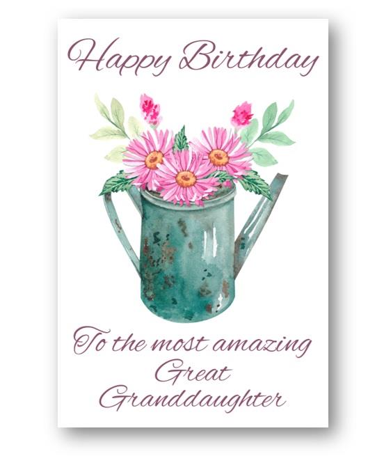 Second Ave Great Granddaughter Water Can Pink Flowers Cute Happy Birthday Card Greetings Card For Her