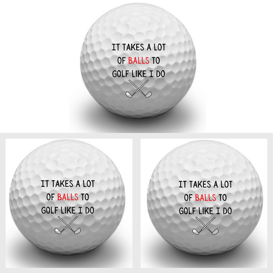 Second Ave Pack of 3 Joke Funny Golf Balls Takes A Lot of Balls Father's Day Christmas Birthday Golfer Gift