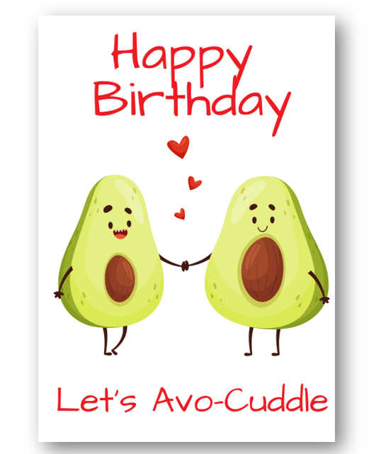 Second Ave Funny Cute Let's Avo-Cuddle Pun Birthday Card For Him/Her