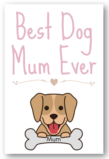 Second Ave Cute Best Dog Mum Ever Mother's Day Birthday Card For Pet Owner